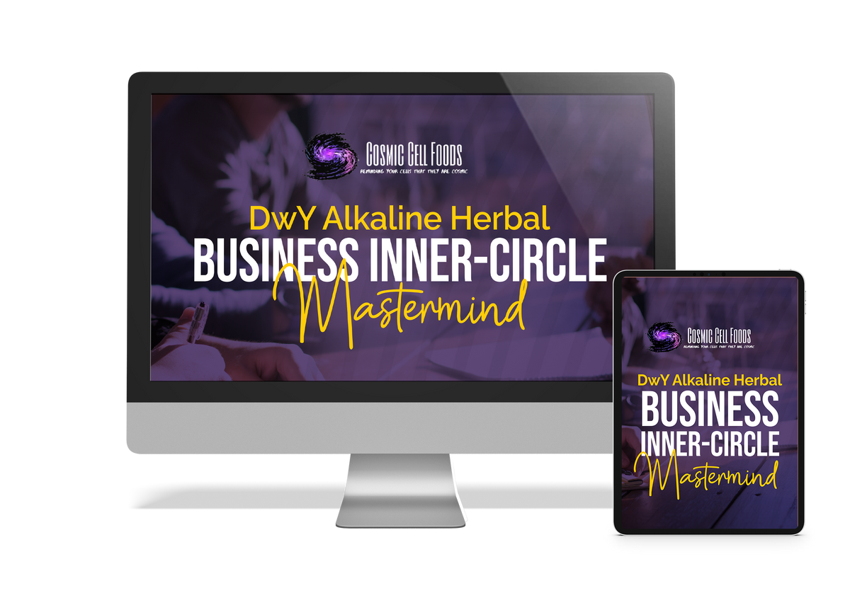 DWY Alkaline Herbal Business Inner-Circle Mastermind *COMING JANUARY 1ST*